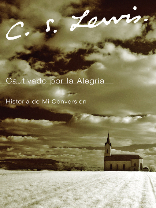 Title details for Cautivado por la Alegria by C. S. Lewis - Available